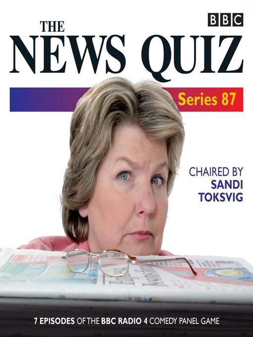 Title details for The News Quiz, Series 87 by BBC - Available